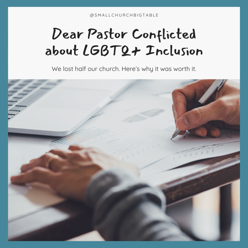 Dear Pastor Conflicted About LGBTQ+ Inclusion