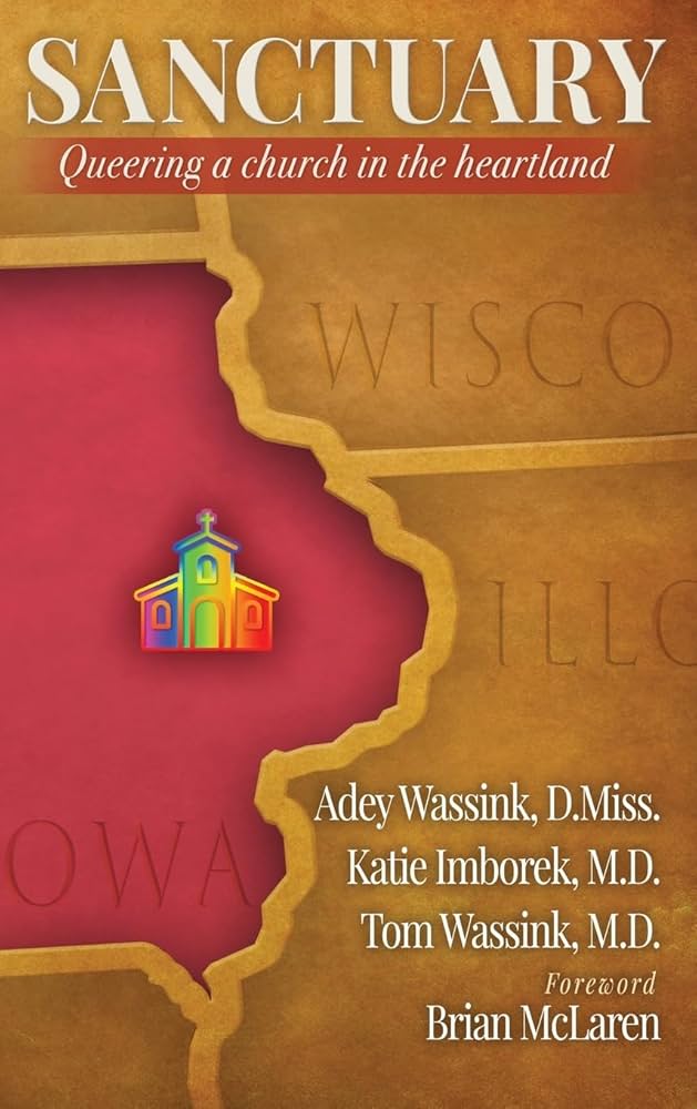 Book: Sanctuary: Queering a Church in the Heartland, Adey Wassink, et al.